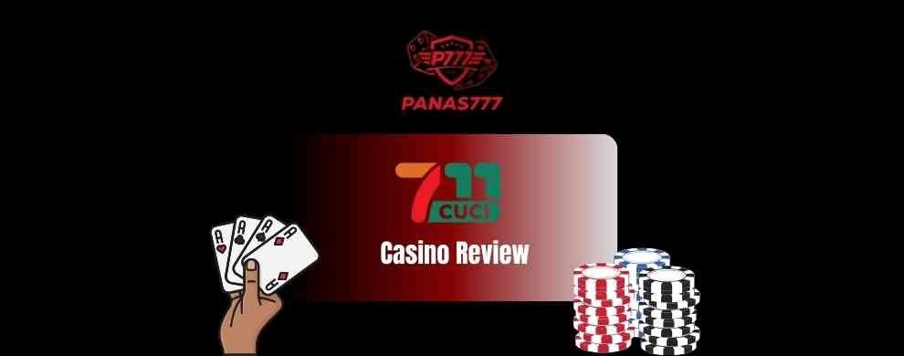 711cuci Casino Review