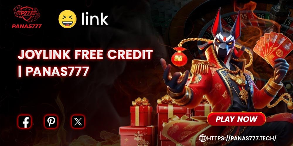 Joylink Free Credit _ Panas777
