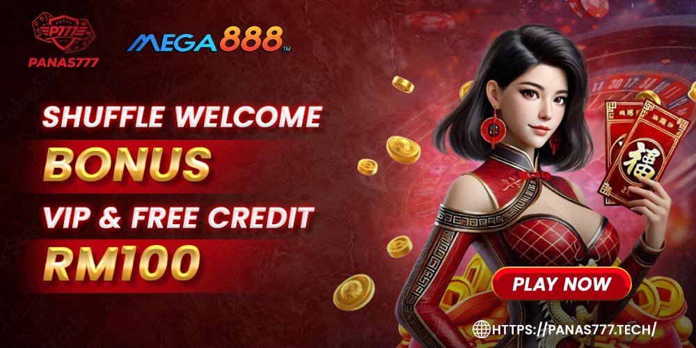 [Mega888]shuffle welcome bonus, VIP, free credit RM100